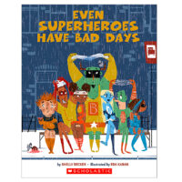 Even Superheroes Have Bad Days