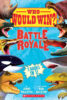Who Would Win?&reg; Battle Royale