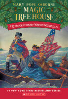 Magic Tree House® #22: Revolutionary War on Wednesday