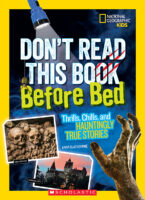 National Geographic Kids™: Don’t Read This Book Before Bed