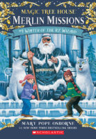 Magic Tree House® Merlin Missions #4: Winter of the Ice Wizard