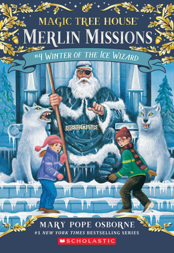 Magic Tree House® Merlin Missions #4: Winter of the Ice