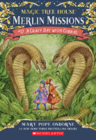 Magic Tree House® Merlin Missions #17: A Crazy Day with Cobras