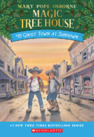 Magic Tree House® #10: Ghost Town at Sundown