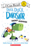 Duck, Duck, Dinosaur: Snowy Surprise (Pre-reader)