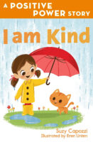 I Am Kind: A Positive Power Story