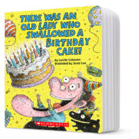 There Was an Old Lady Who Swallowed a Birthday Cake!