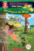The Magic School Bus&reg; Rides Again: Blowing in the Wind