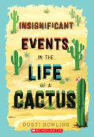 Insignificant Events in the Life of a Cactus