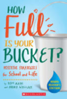 How Full Is Your Bucket? Positive Strategies for School and Life: Young Reader’s Edition