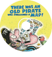 There Was an Old Pirate Who Swallowed a Map! CD