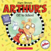 Arthur&rsquo;s Off to School