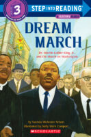 Dream March: Dr. Martin Luther King, Jr., and the March on Washington