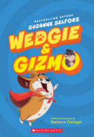 Wedgie & Gizmo