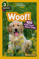 National Geographic Kids™: Woof! 100 Fun Facts About Dogs