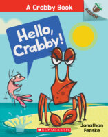 Hello, Crabby! A Crabby Book