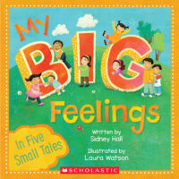 Big Feelings Picture Books Pack (Book Pack) | Scholastic Book Clubs