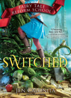 Fairy Tale Reform School: Switched