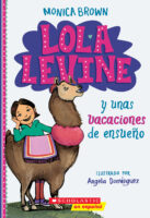 Lola Levine y unas vacaciones de ensueño (<i>Lola Levine and the Vacation Dream</i>)