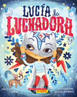 Lucía la luchadora (Lucia the Luchadora)