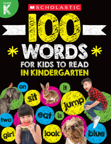 100 Words for Kids to Read in Kindergarten (Workbook) | Scholastic 