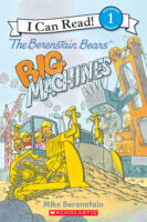 The Berenstain Bears’® Big Machines