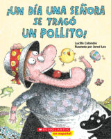 ¡Un día una señora se tragó un pollito!