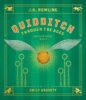 Quidditch Through the Ages: Illustrated Edition