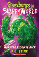 Goosebumps® SlappyWorld #13: Monster Blood Is Back