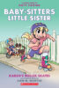 Baby-sitters Little Sister® Graphix: Karen’s Roller Skates