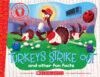 Did You Know? Turkeys Strike Out and Other Fun Facts