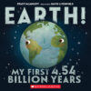 Earth! My First 4.54 Billion Years