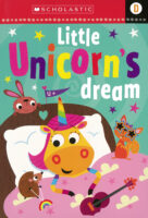 Scholastic Early Readers: D: Little Unicorn’s Dream