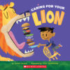 Caring for Your Lion