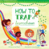 How to Trap a Leprechaun Plus Erasers