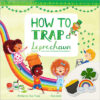 How to Trap a Leprechaun Plus Erasers