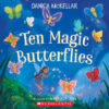 Ten Magic Butterflies