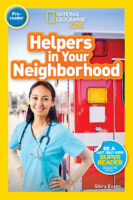 National Geographic Kids™: Helpers in Your Neighborhood