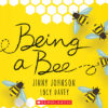Being a Bee