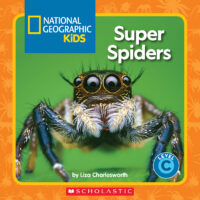 National Geographic Kids™: Super Spiders