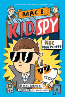 Mac B., Kid Spy: Mac Undercover