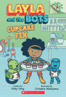 Layla and the Bots: Cupcake Fix
