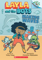 Layla and the Bots: Making Waves