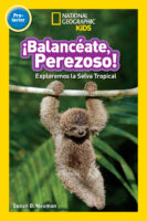 National Geographic Kids™: ¡Balancéate, perezoso! (Swing, Sloth!)