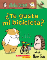 ¡Hola, Erizo! ¿Te gusta mi bicicleta? (Hello, Hedgehog! Do You Like My Bike?)