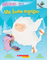 Unicornio y Yeti: Un buen equipo