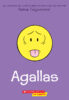 Agallas (<i>Guts</i>)