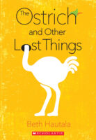 The Ostrich and Other Lost Things