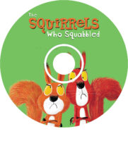 The Squirrels Who Squabbled CD