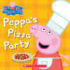 Peppa Pig™: Peppa’s Pizza Party